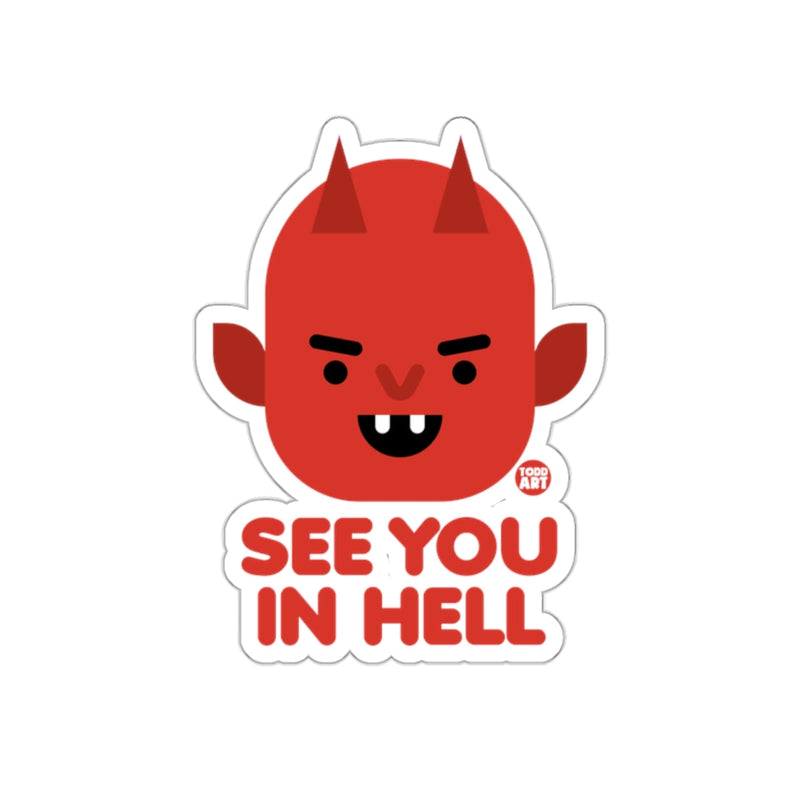 Load image into Gallery viewer, See You In Hell Cute Red Devil Sticker
