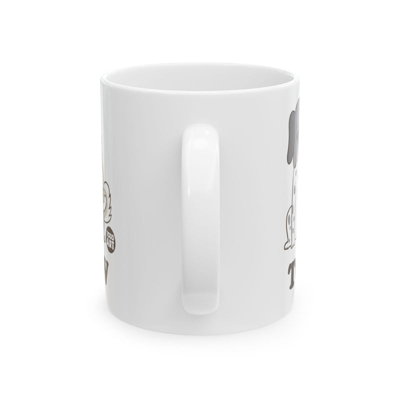 Load image into Gallery viewer, Total Sit Show Dogs Mug, Funny Mugs for Him, Sarcastic Mens Mug, Funny Coffee Mug Men
