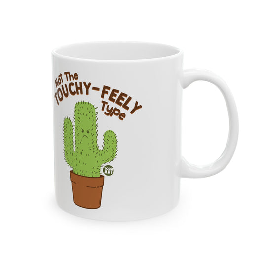 Not Touchy feely cactus Mug, Funny Mugs for Him, Sarcastic Mens Mug, Funny Coffee Mug Men