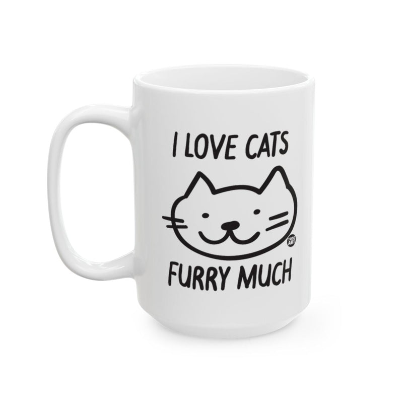 Load image into Gallery viewer, I Love Cats Furry Much Mug Great Gift Cat Lovers
