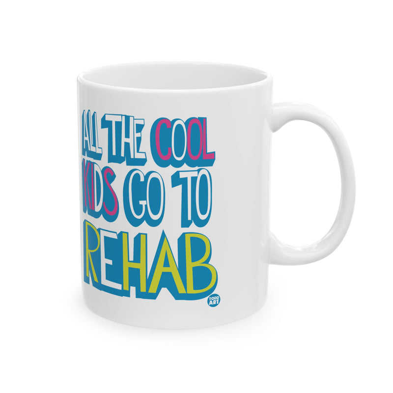 Load image into Gallery viewer, All Cool Kids Go To Rehab 11oz White Mug
