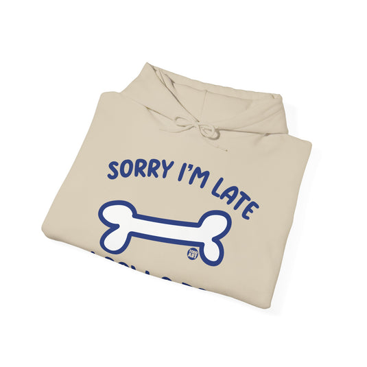 Sorry I'm Late I Saw a Dog Unisex Heavy Blend Hooded Sweatshirt