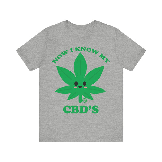 Now I Know My CBD T Shirt