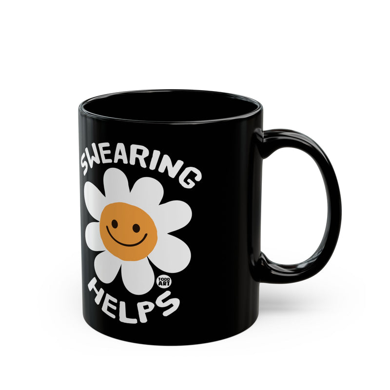 Load image into Gallery viewer, Swearing Helps Mug, Funny Mugs for Him, Sarcastic Mens Mug, Funny Coffee Mug Men
