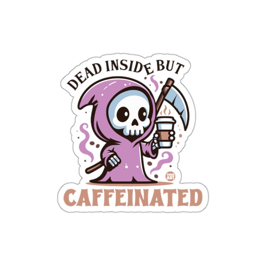 Dead Inside But Caffeinated Cartoon Grim Reaper sticker