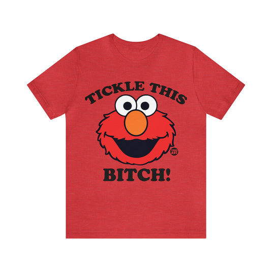 Tickle This Elmo Parody Unisex Tee, Adult Humor Tee, Cartoon Tee Adult