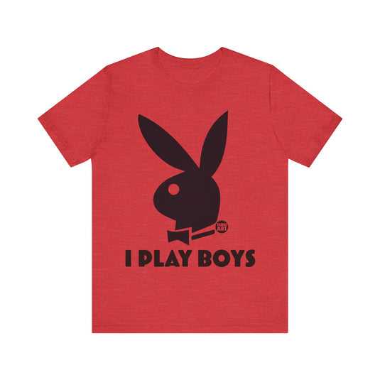 I Play Boys T Shirt, Play boy tee, play boy, play boy bunny, play boy shirt, play boy shirt for her