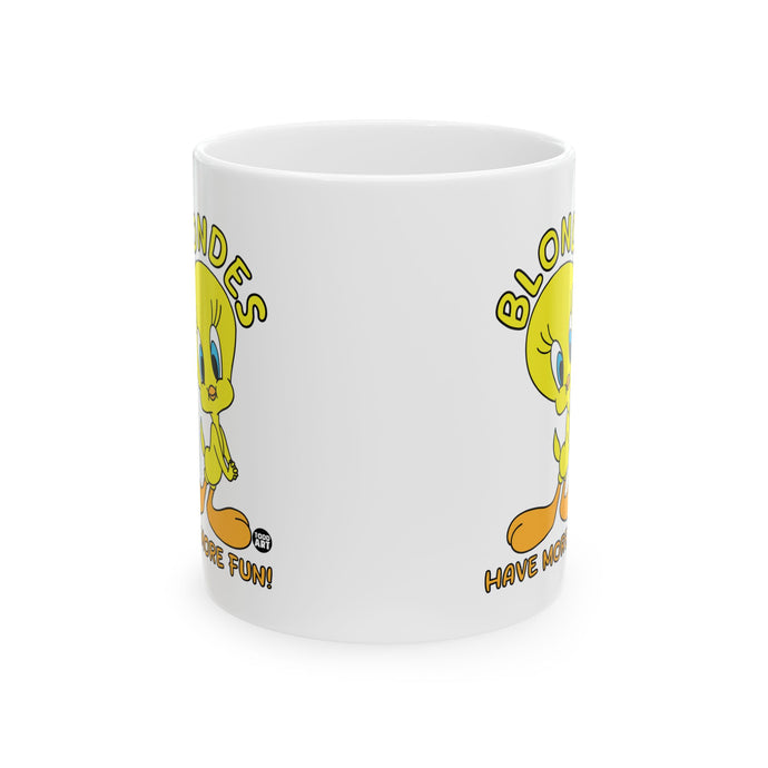 Blondes Have More Fun Coffee Mug, Funny Blonde Tweety Bird Coffee Mug