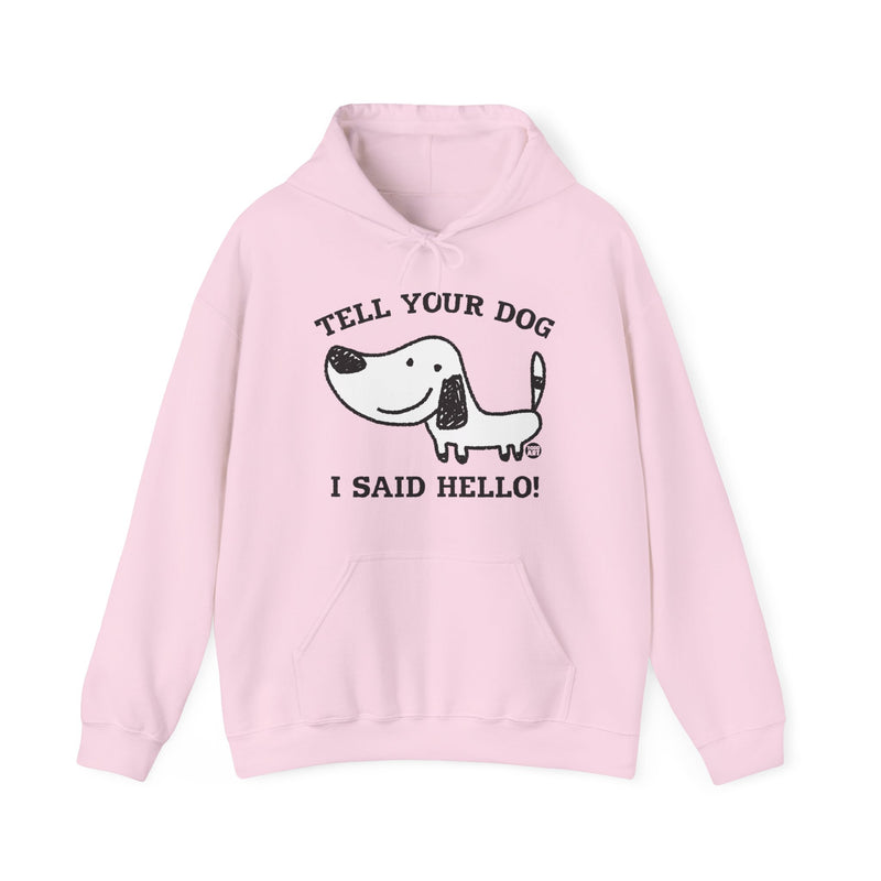 Load image into Gallery viewer, Tell Your Dog I Said Hello Unisex Heavy Blend Hooded Sweatshirt

