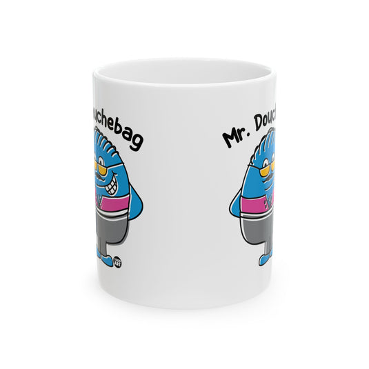 Mr. Douchebag Mug, Funny Mugs for Him, Sarcastic Mens Mug, Funny Coffee Mug Men