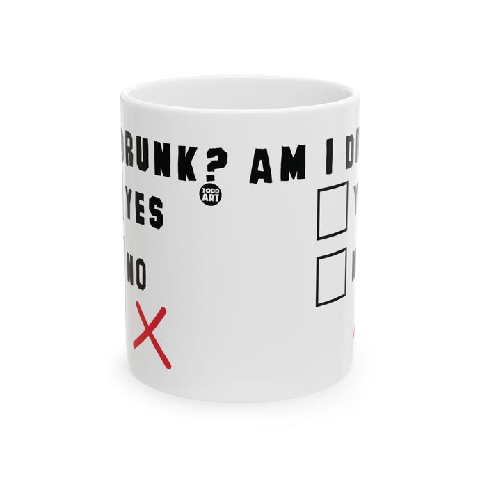 Am I Drink Yes No Mug, Funny Drunk Mug, Adult Humor Drunk Mug