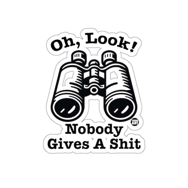 Load image into Gallery viewer, Oh Look Nobody Gives A Shit Binoculars Sticker
