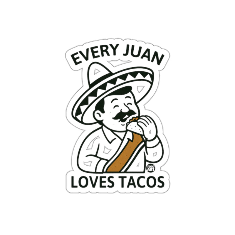 Load image into Gallery viewer, Every Juan Loves Tacos Sticker Fun Design
