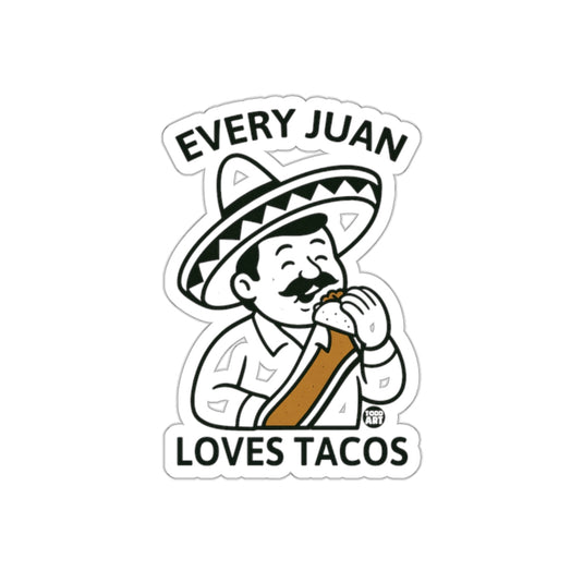 Every Juan Loves Tacos Sticker Fun Design