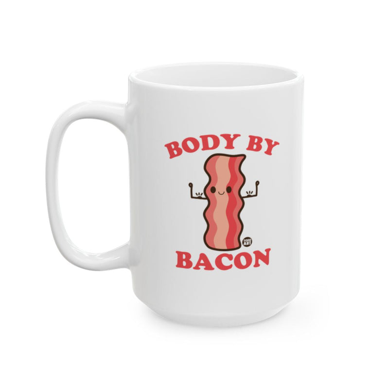 Load image into Gallery viewer, Body By Bacon Funny Quote Coffee Mug Product

