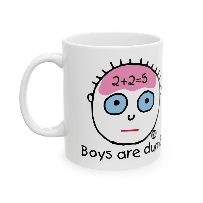 Load image into Gallery viewer, Boys Are Dumb Coffee Mug, Funny Boys Are Stupid Mug
