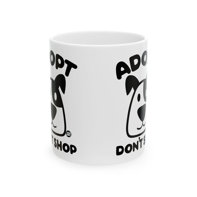 Adopt Don't Shop Dog Mug, Cute Dog Mug, Dog Owner Mug, Support Dog Rescue Mug