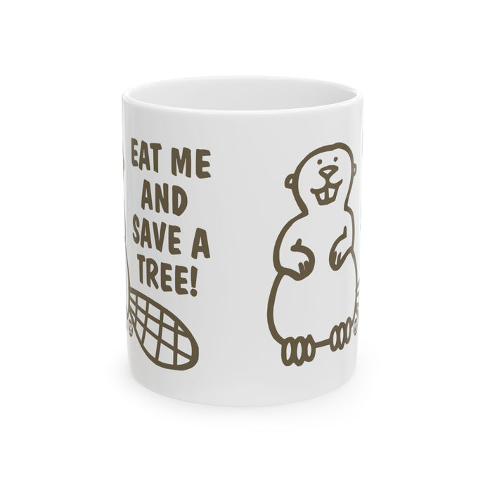 Eat Me Save Tree Beaver Mug