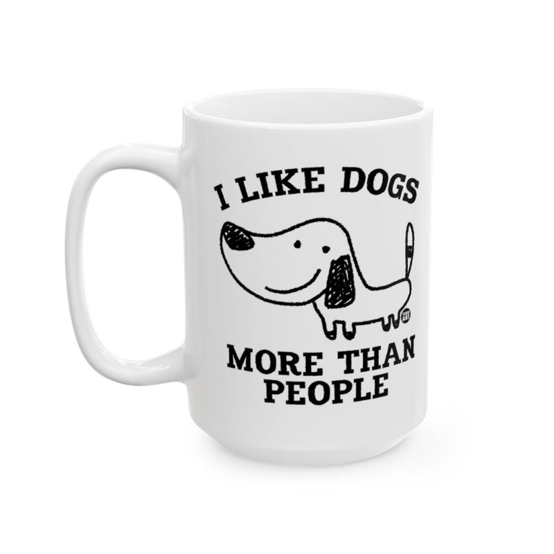 Load image into Gallery viewer, I Like Dogs More Than People Funny Coffee Mug Product
