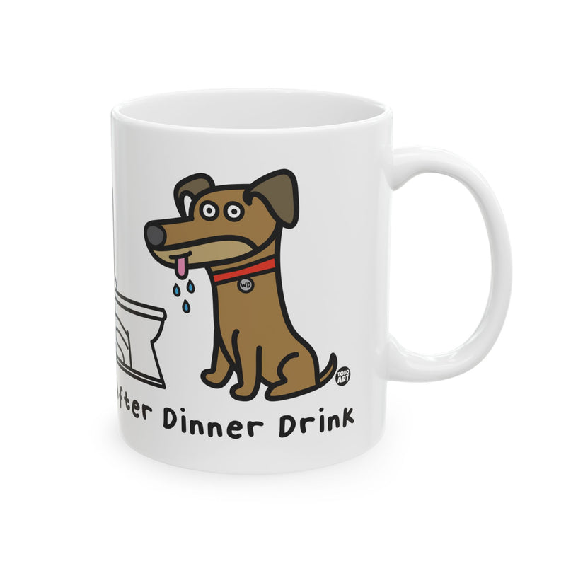 Load image into Gallery viewer, After Dinner Drink Dog 11oz White Mug, Funny After Dinner Drink Mug, Funny Dog Mug
