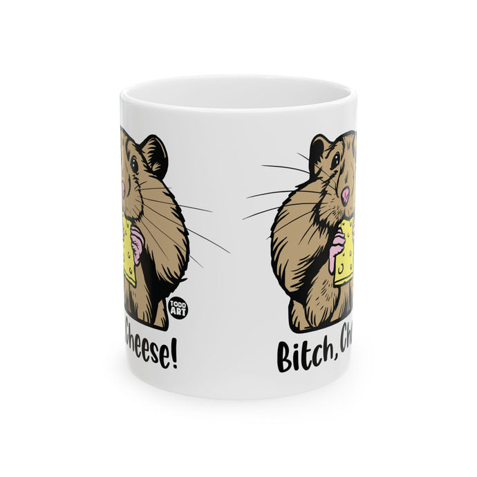 Bitch Cheese Hamster Mug, Funny Hamster Mug, Adult Humor Coffee Mug