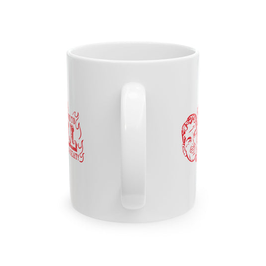 Save Me A Seat In Hell Mug