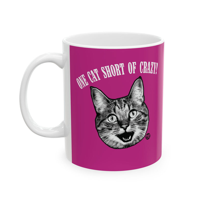 Load image into Gallery viewer, One Cat Short Of Crazy Mug
