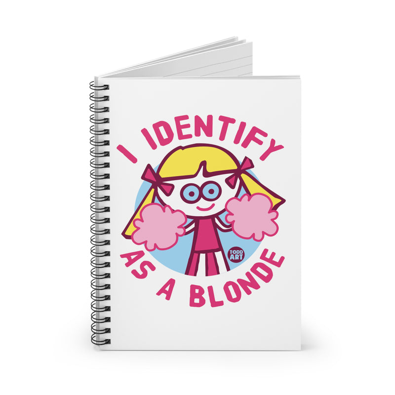 Load image into Gallery viewer, Identify As Blonde Notebook Spiral Notebook - Ruled Line
