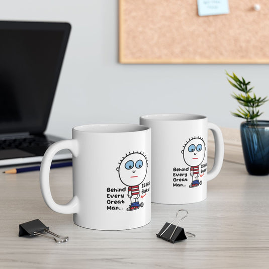 Behind Every Great Man Funny Office Mug Product