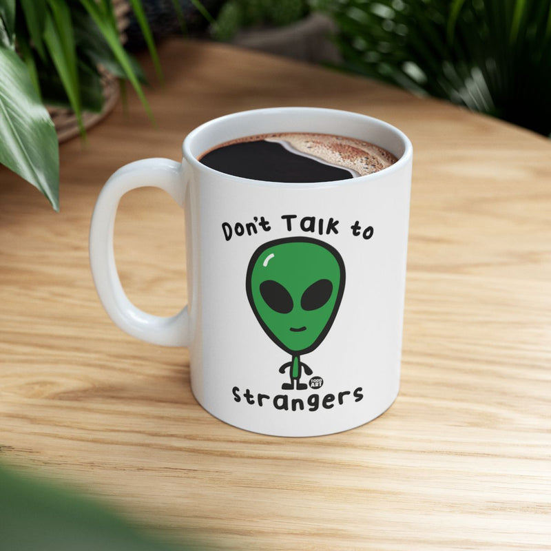 Load image into Gallery viewer, Don't Talk To Strangers Alien Design Mug

