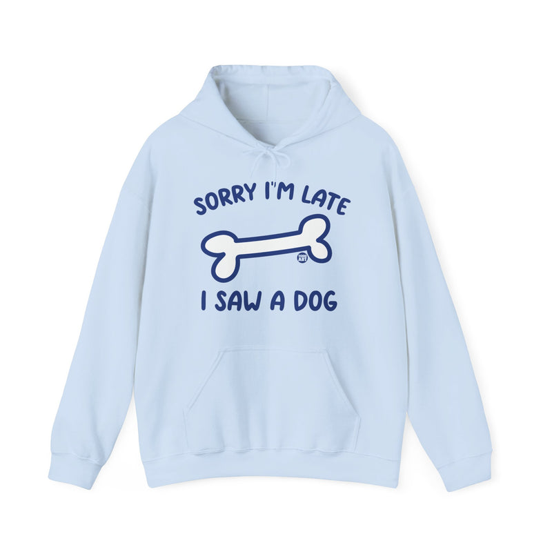 Load image into Gallery viewer, Sorry I&#39;m Late I Saw a Dog Unisex Heavy Blend Hooded Sweatshirt
