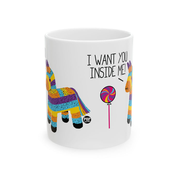 I Want You Inside Me Pinata Mug