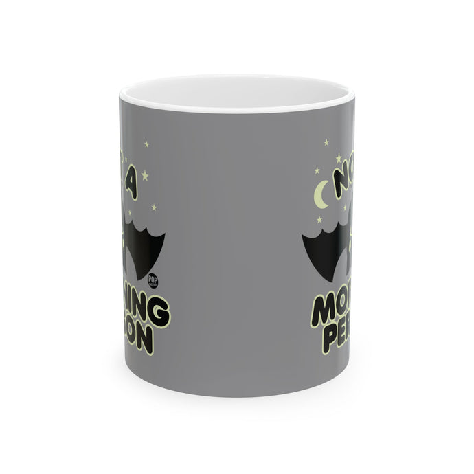 Not A Morning Person Bat Mug