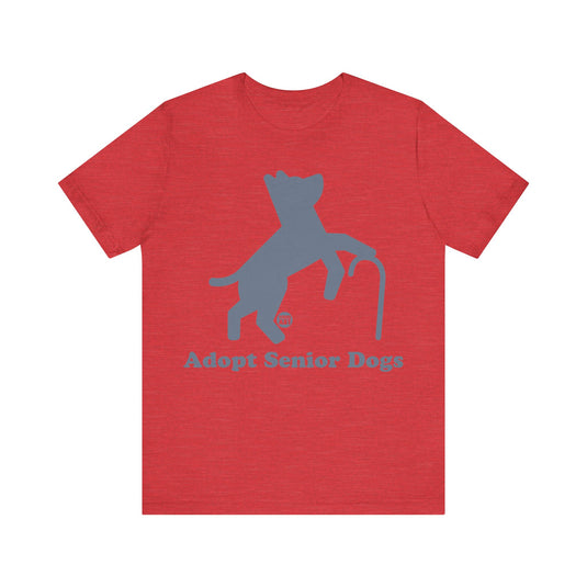 Adopt Senior Dogs Unisex Jersey Short Sleeve Tee