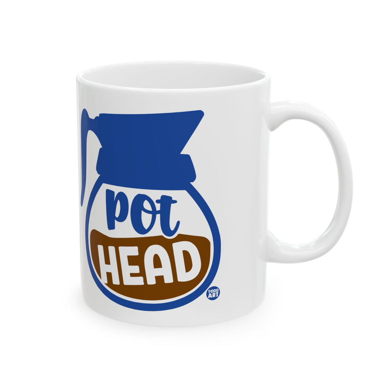 Load image into Gallery viewer, Pot head Mug, Funny Mugs for Him, Sarcastic Mens Mug, Funny Coffee Mug Men
