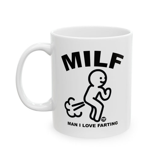 MILF Man I Love Farting Mug