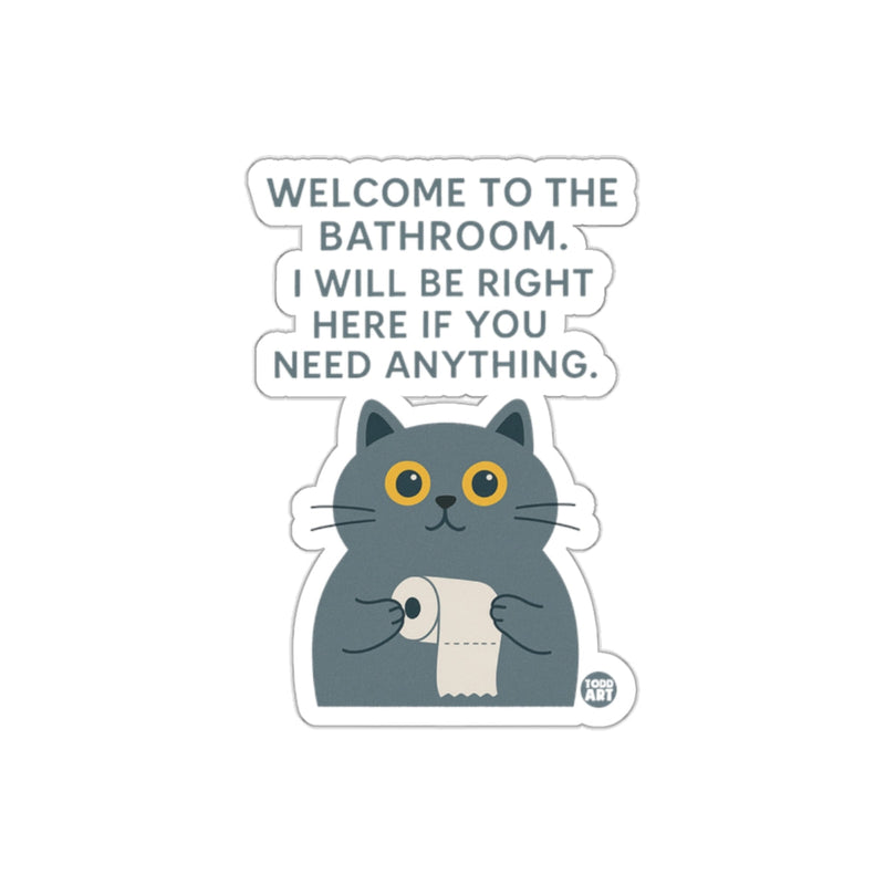 Load image into Gallery viewer, Welcome to the Bathroom Cat with Toilet Paper Sticker

