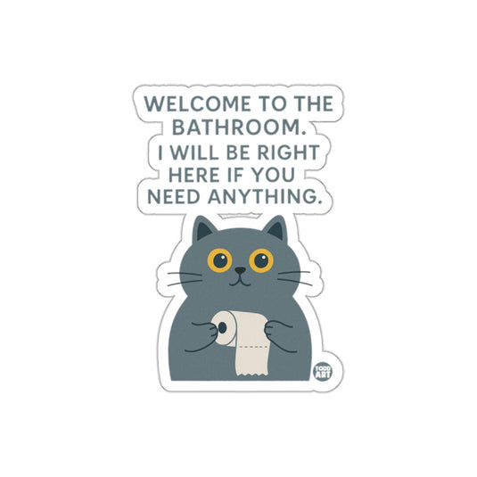 Welcome to the Bathroom Cat with Toilet Paper Sticker