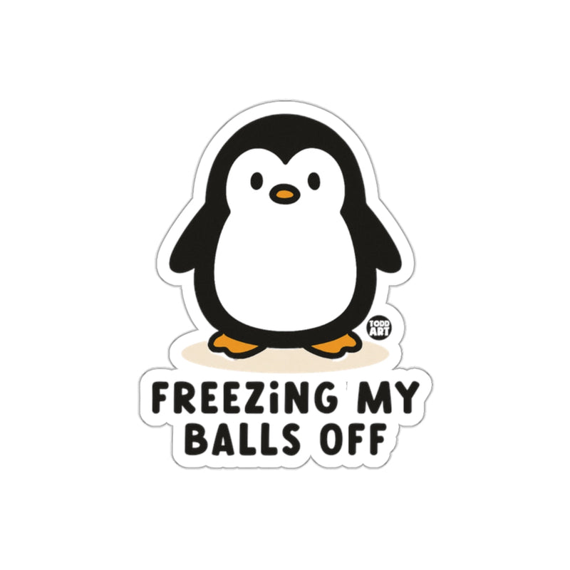 Load image into Gallery viewer, Freezing My Balls Off With Cute Penguin Art sticker
