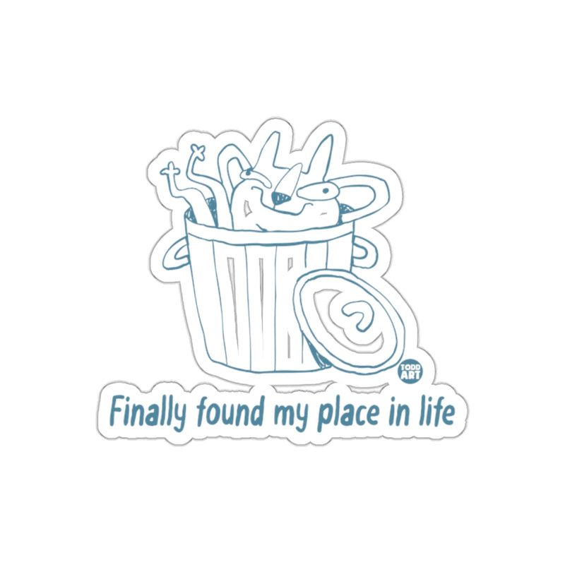 Load image into Gallery viewer, Finally Found My Place in Life Sticker
