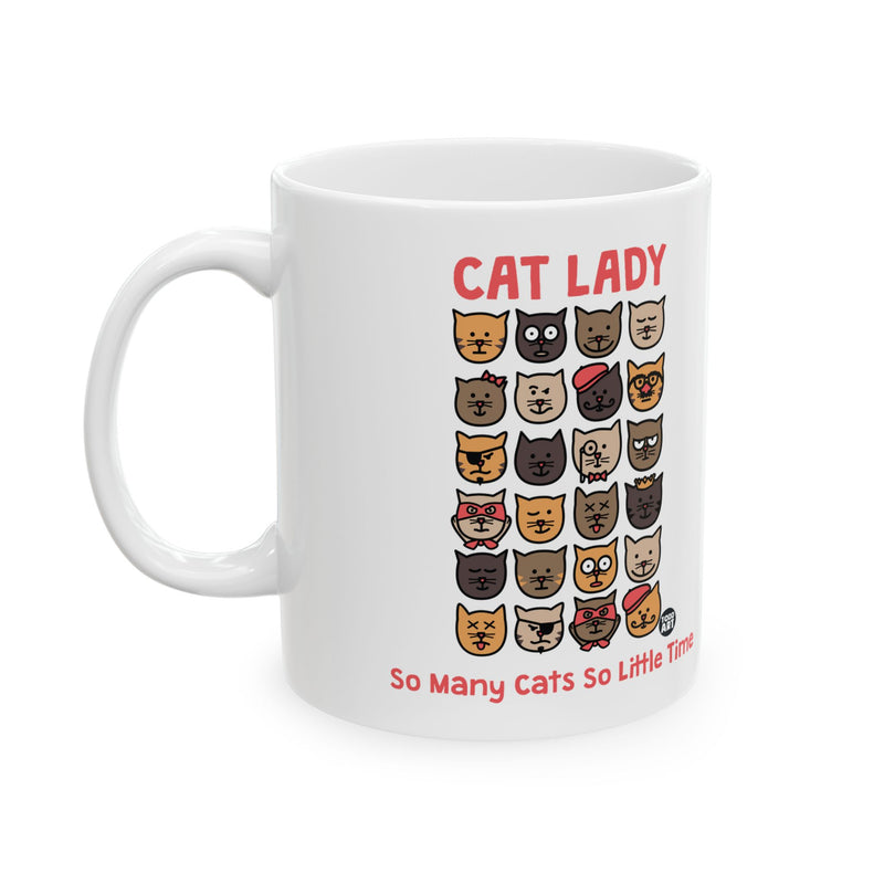 Load image into Gallery viewer, Cat Lady Coffee Mug, So Many Cats So Little Time Mug, Funny Cat Owner Coffee Mug Gift
