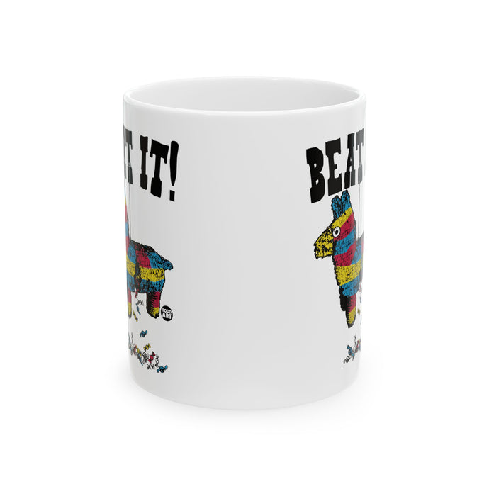 Beat It Pinata Coffee Mug, Funny Pinata Mug, Beat It Pun Mug