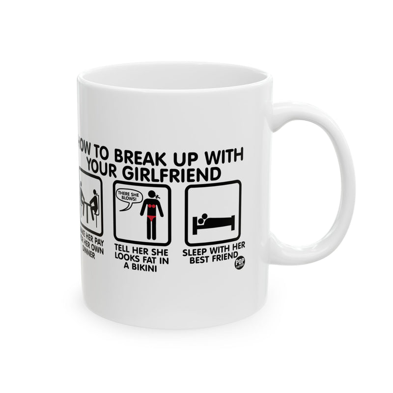 Load image into Gallery viewer, How To Break Up With Girlfriend Mug
