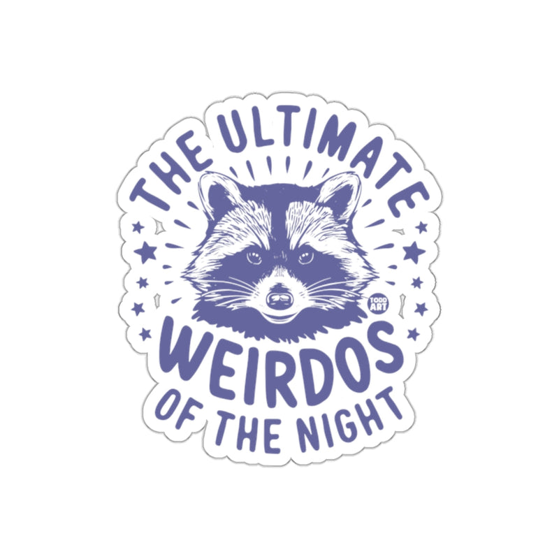 Load image into Gallery viewer, The Ultimate Weirdos Of The Night Funny Raccoon sticker
