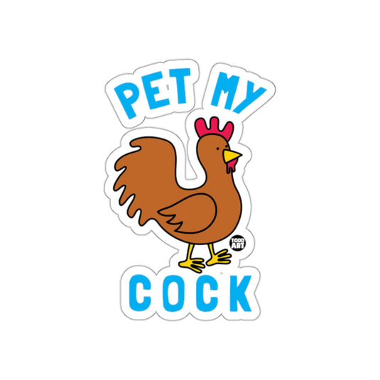 Pet My Cock Humorous Sticker Product