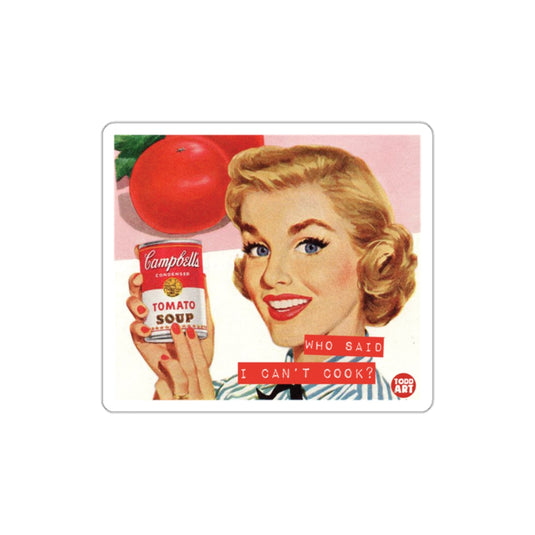 Campbell's Soup Retro Who Said I Can't Cook sticker