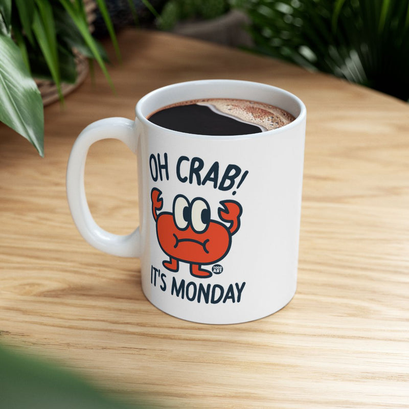 Load image into Gallery viewer, OH CRAB IT'S MONDAY Graphic Print Mug

