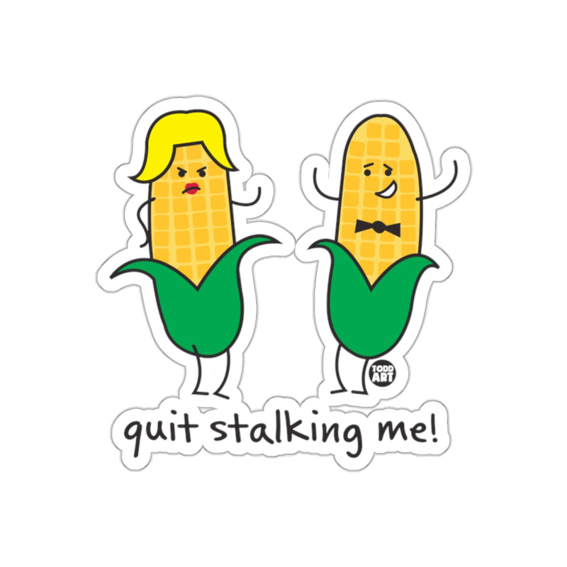 Load image into Gallery viewer, Quit Stalking Me Corn Characters Sticker

