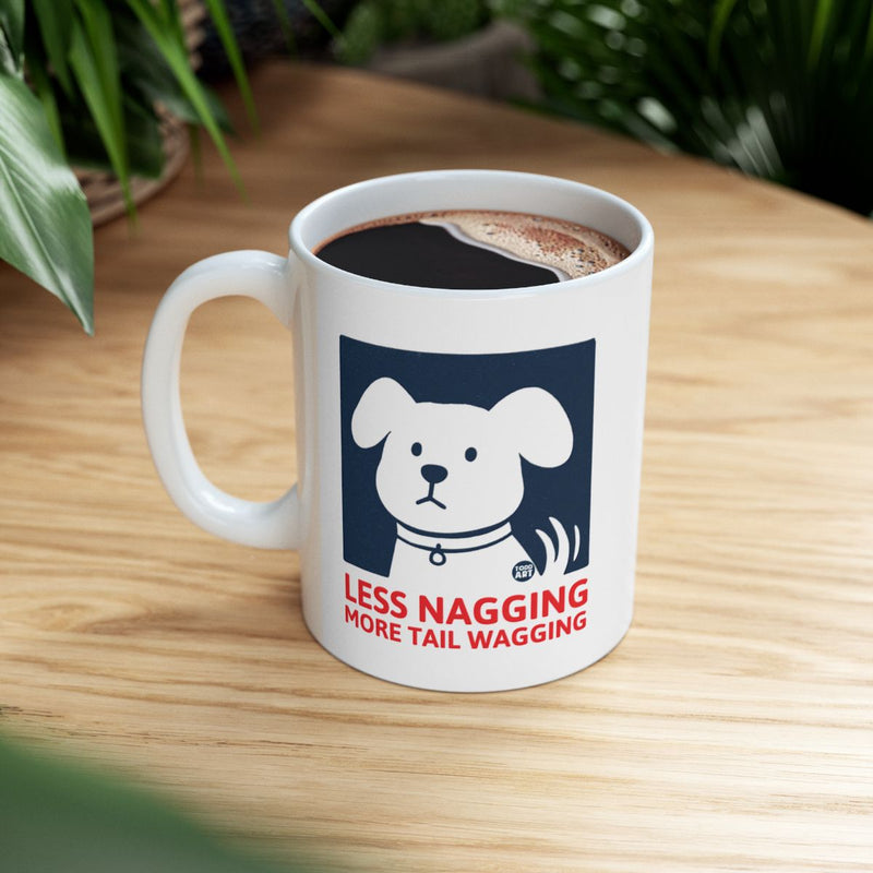 Load image into Gallery viewer, Less Nagging More Tail Wagging Mug product
