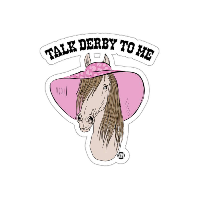 Load image into Gallery viewer, Talk Derby To Me Horse Sticker For Fun decorar
